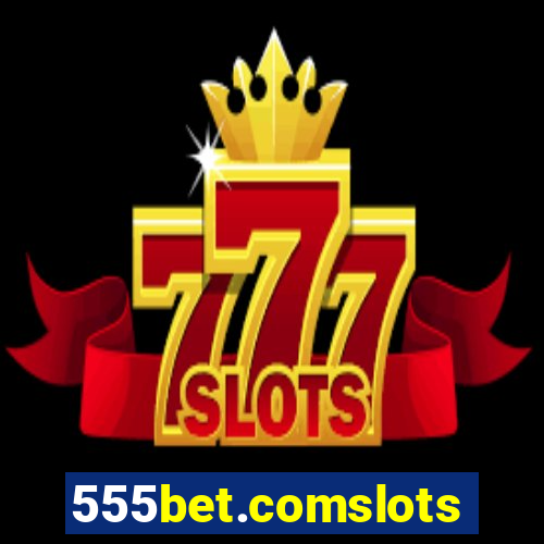 555bet.comslots