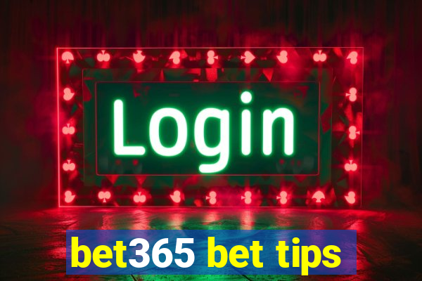 bet365 bet tips