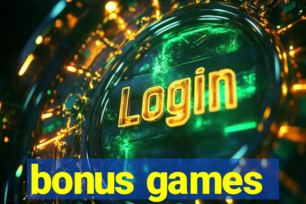 bonus games