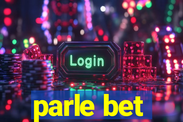 parle bet