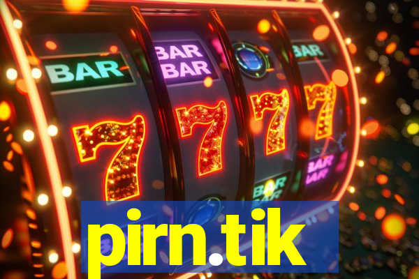 pirn.tik