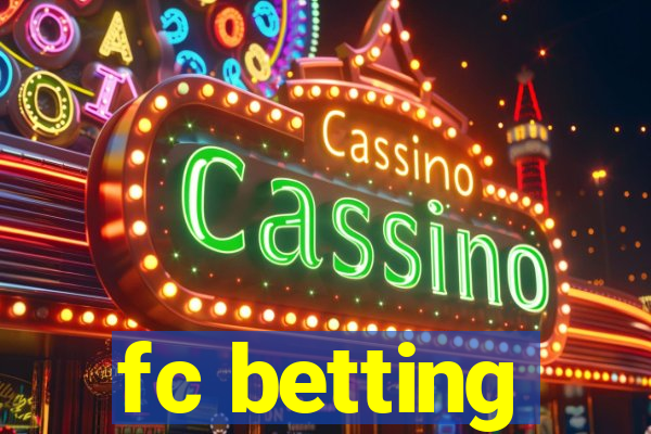 fc betting