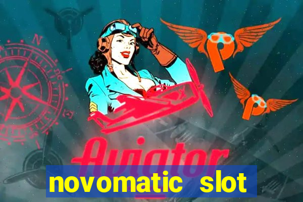 novomatic slot machine games