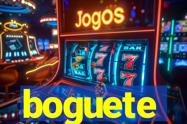 boguete