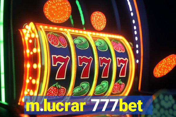 m.lucrar 777bet