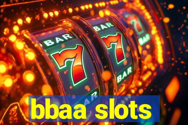 bbaa slots