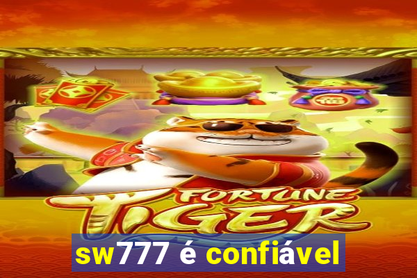 sw777 é confiável