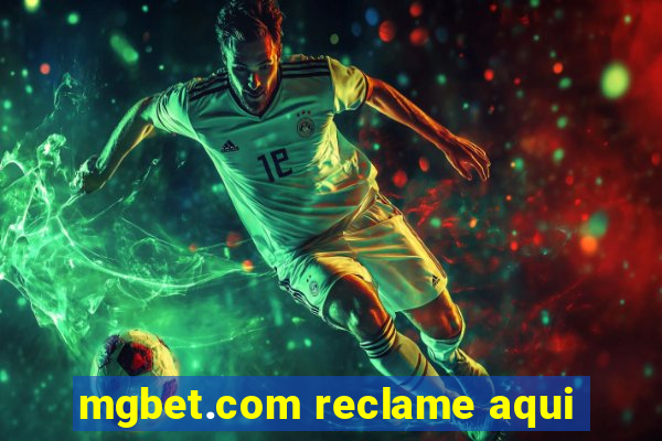 mgbet.com reclame aqui