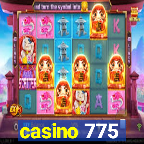 casino 775