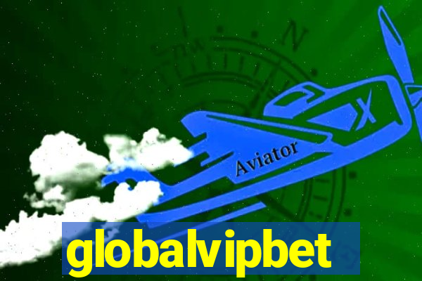 globalvipbet