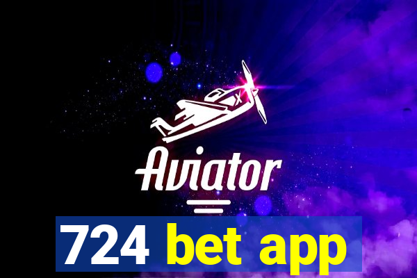 724 bet app