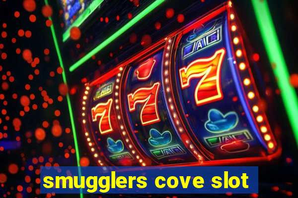 smugglers cove slot