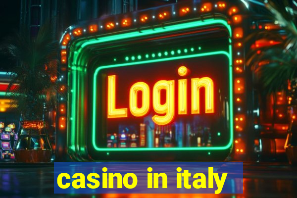 casino in italy