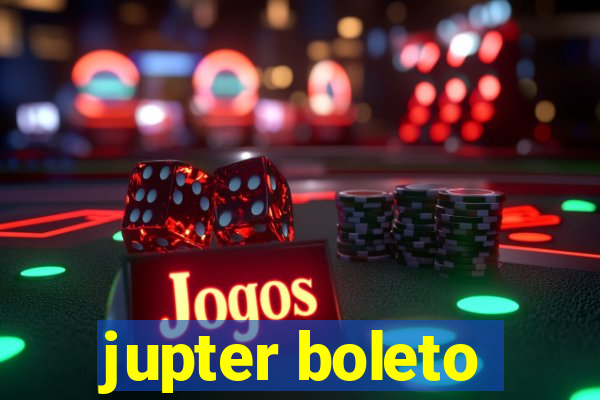 jupter boleto