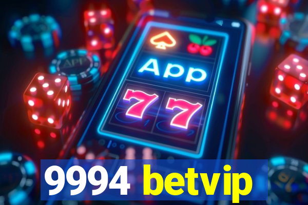 9994 betvip