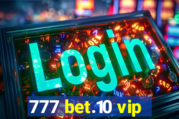 777 bet.10 vip