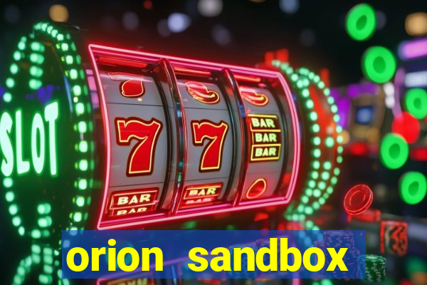 orion sandbox enhanced jogos 360