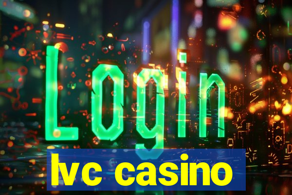 lvc casino