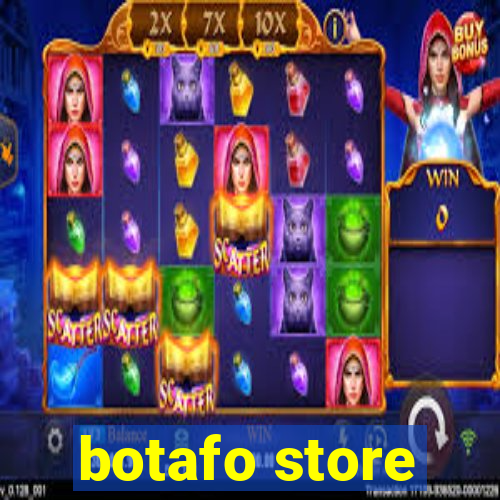 botafo store