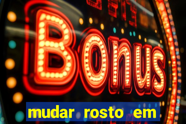 mudar rosto em fotos online