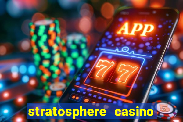 stratosphere casino las vegas