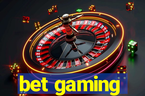 bet gaming