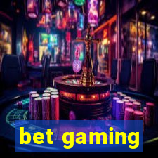 bet gaming