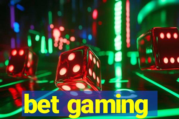 bet gaming