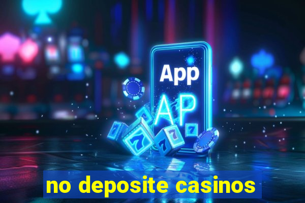 no deposite casinos