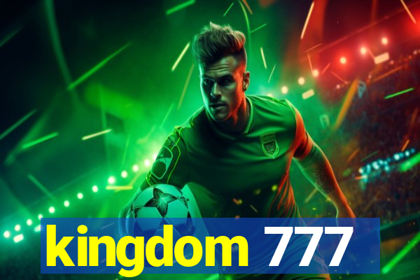 kingdom 777