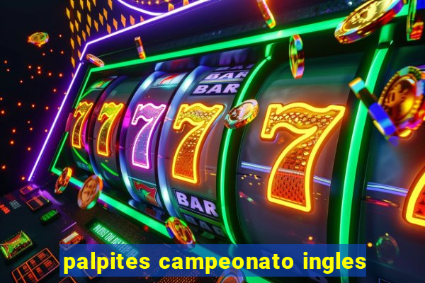 palpites campeonato ingles