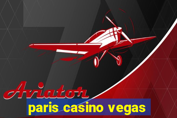 paris casino vegas