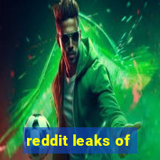 reddit leaks of