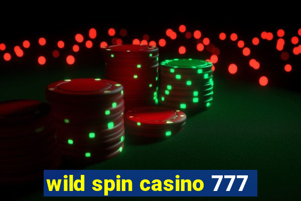 wild spin casino 777