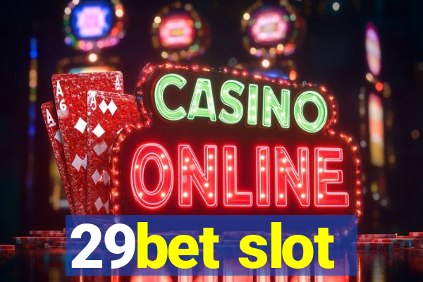 29bet slot