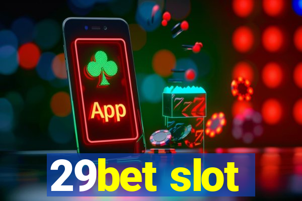 29bet slot