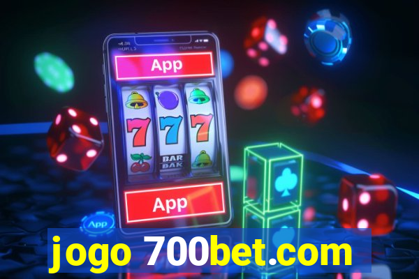 jogo 700bet.com