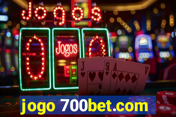 jogo 700bet.com