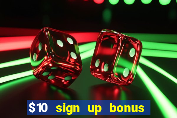 $10 sign up bonus australia casino