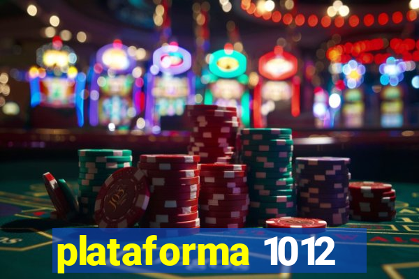 plataforma 1012