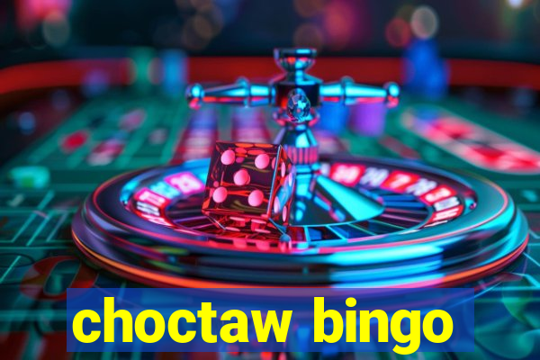 choctaw bingo