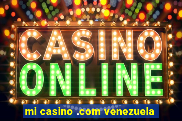 mi casino .com venezuela