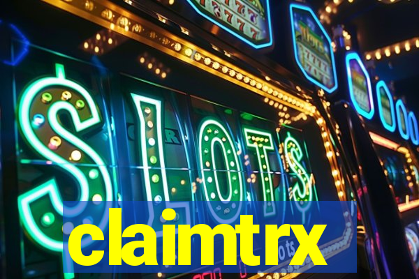 claimtrx