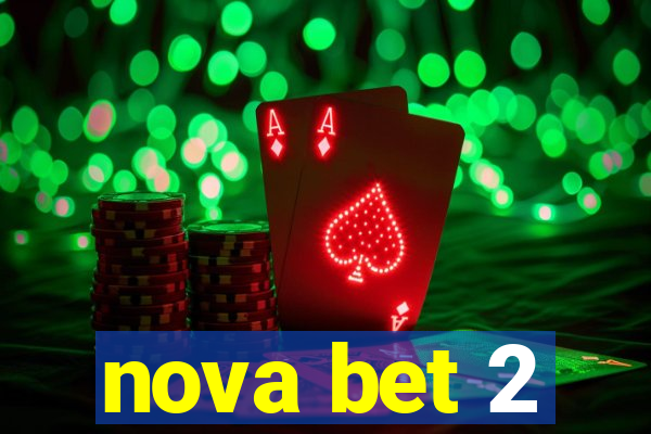 nova bet 2