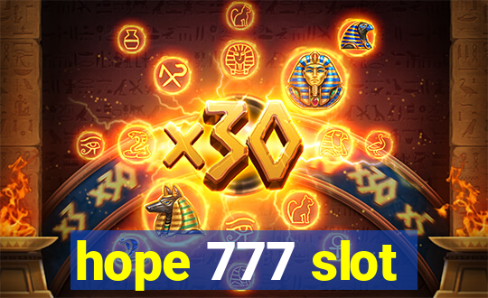 hope 777 slot