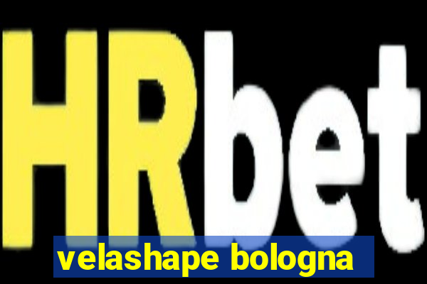 velashape bologna