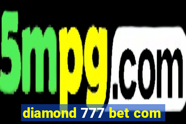 diamond 777 bet com