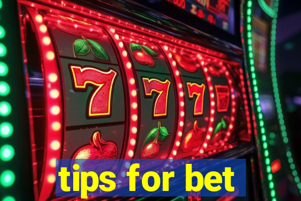 tips for bet