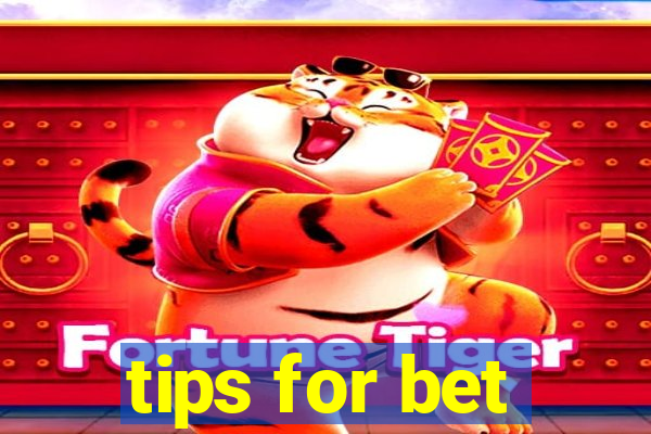 tips for bet