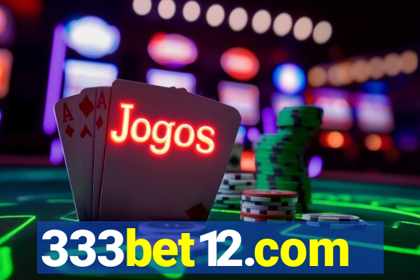 333bet12.com